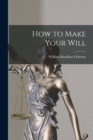 Image for How to Make Your Will