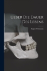 Image for Ueber die Dauer des Lebens