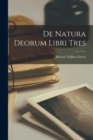 Image for De Natura Deorum Libri Tres