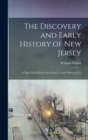 Image for The Discovery and Early History of New Jersey; a Paper Read Befores the Passaic County Historical So