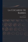 Image for La Cocarde De Barres