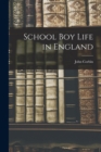 Image for School Boy Life in England