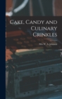 Image for Cake, Candy and Culinary Crinkles