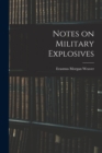 Image for Notes on Military Explosives