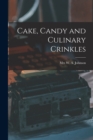 Image for Cake, Candy and Culinary Crinkles