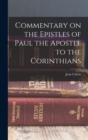 Image for Commentary on the Epistles of Paul the Apostle to the Corinthians