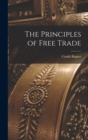 Image for The Principles of Free Trade