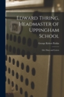 Image for Edward Thring, Headmaster of Uppingham School