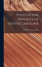 Image for Pleistocene Deposits of Suoth Carolina