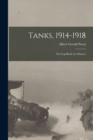 Image for Tanks, 1914-1918; The Log-Book of a Pioneer