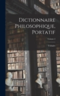 Image for Dictionnaire Philosophique, Portatif; Volume 2