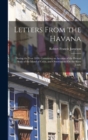 Image for Letters From the Havana : During the Year 1820; Containing an Account of the Present State of the Island of Cuba, and Observations On the Slave Trade