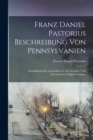 Image for Franz Daniel Pastorius Beschreibung Von Pennsylvanien