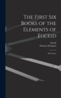 Image for The First Six Books of the Elements of Euclid