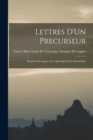 Image for Lettres D&#39;Un Precurseur