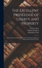 Image for The Excellent Priviledge of Liberty and Property