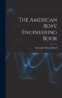 Image for The American Boys&#39; Engineering Book