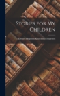 Image for Stories for My Children