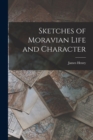 Image for Sketches of Moravian Life and Character