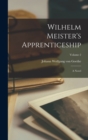 Image for Wilhelm Meister&#39;s Apprenticeship : A Novel; Volume 2