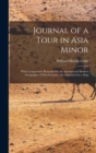Image for Journal of a Tour in Asia Minor : With Comparative Remarks On the Ancient and Modern Geography of That Country; Accompanied by a Map