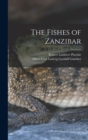 Image for The Fishes of Zanzibar