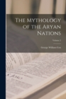 Image for The Mythology of the Aryan Nations; Volume 2