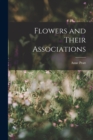 Image for Flowers and Their Associations