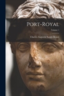 Image for Port-Royal; Volume 1