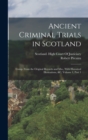 Image for Ancient Criminal Trials in Scotland