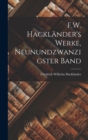 Image for F.W. Hacklander&#39;s Werke, Neunundzwanzigster Band