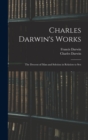 Image for Charles Darwin&#39;s Works : The Descent of Man and Seletion in Relation to Sex