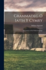 Image for Grammadeg O Iaith Y Cymry : A Grammar of the Welsh Language