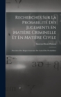 Image for Recherches Sur La Probabilite Des Jugements En Matiere Criminelle Et En Matiere Civile