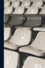 Image for The Rudder; Volume 36