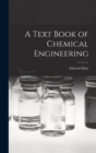 Image for A Text Book of Chemical Engineering