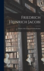 Image for Friedrich Heinrich Jacobi : A Study of the Origin of German Realism
