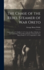 Image for The Chase of the Rebel Steamer of War Oreto