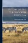 Image for History of the Turf in South Carolina