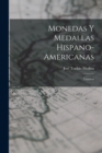 Image for Monedas Y Medallas Hispano-Americanas : Laminas