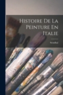 Image for Histoire De La Peinture En Italie
