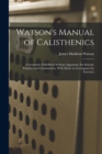 Image for Watson&#39;s Manual of Calisthenics