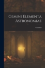 Image for Gemini Elementa Astronomiae