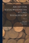 Image for Archiv Fur Sozialwissenschaft Und Sozialpolitik; Volume 21
