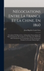 Image for Negociations Entre La France Et La Chine, En 1860
