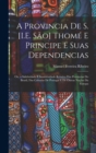 Image for A Provincia De S. [I.E. Sao] Thome E Principe E Suas Dependencias