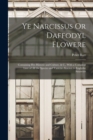 Image for Ye Narcissus Or Daffodyl Flowere