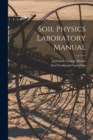 Image for Soil Physics Laboratory Manual