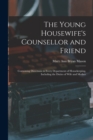 Image for The Young Housewife&#39;s Counsellor and Friend