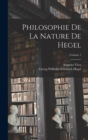 Image for Philosophie De La Nature De Hegel; Volume 1